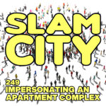 Episode 249: Impersonating An Apartment Complex