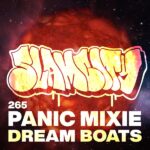 Episode 265: Panic Mixie Dream Boats