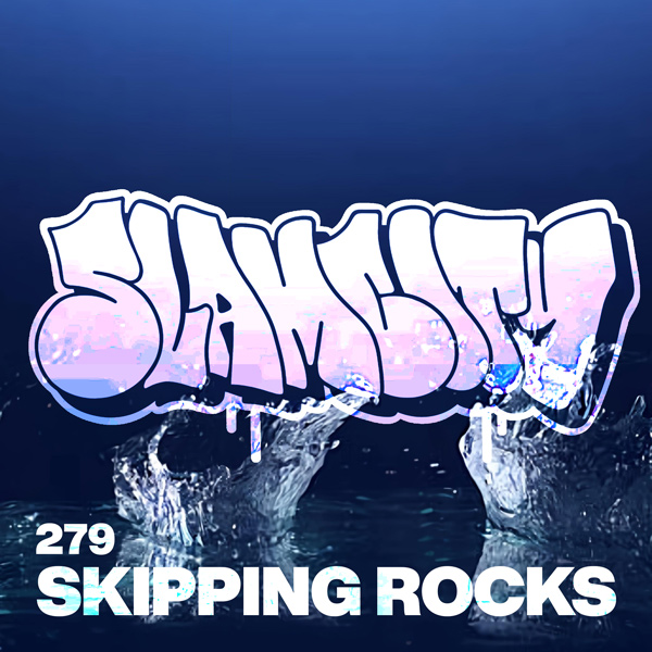 Episode 279: Skipping Rocks episode artwork