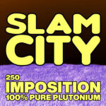 Episode 250: Imposition 100% Pure Plutonium [202308-JB]